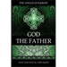 The Anglican Rosary: God The Father: Devotions and Prayers for 33 Names of God