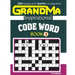 GRANDMA Inspirational CODE WORD Book: 120 puzzles and inspirational quotes to boost your memory, reason, mind and mood.