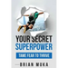 Your Secret Superpower