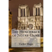 The Hunchback of Notre-Dame Victor Hugo