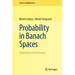 Probability in Banach Spaces: Isoperimetry and Processes