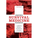 Prepper's Survival Medicine Handbook: A Lifesaving Collection of Emergency Procedures from U.S. Army Field Manuals