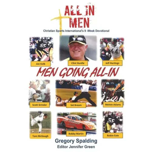 All-In Men Men Going All-In: Christian Sports International's 9 -Week Devotional