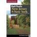 Rail-Trails New Jersey & New York: The Definitive Guide to the Region's Top Multiuse Trails