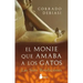 Monje Que Amaba a Los Gatos, El