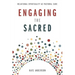 Engaging the Sacred: Relational Spirituality as Pastoral Care