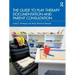 The Guide to Play Therapy Documentation and Parent Consultation