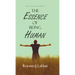 The Essence of Being Human: A Repository of Human Relations Enlightenment