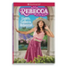 Rebecca: Lights, Camera, Rebecca!
