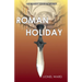 Roman Holiday: An Elliot Todd Mystery