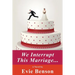 We Interrupt This Marriage