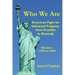 Who We Are: America's Fight for Universal Progress, from Franklin to Kennedy: Volume I - 1750s to 1850s