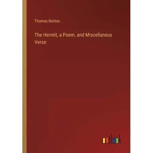 The Hermit, a Poem, and Miscellaneus Verse