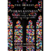 The Heresy of Formlessness: The Roman Liturgy and Its Enemy (Revised and Expanded Edition)