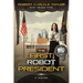 The First Robot President