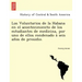 Los Voluntarios de La Habana En El Acontecimiento de Los Estudiantes de Medicina, Por Uno de Ellos Condenado a Seis an OS de Presidio.