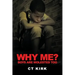 Why Me?: Boys Are Molested Too