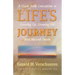 Life's Journey: A Guide from Conception to Growing Up, Growing Old, and Natural Death