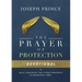 The Prayer of Protection Devotional: Daily Strategies for Living Fearlessly in Dangerous Times