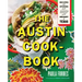 The Austin Cookbook: Recipes and Stories from Deep in the Heart of Texas