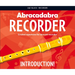Abracadabra Recorder Introduction: 31 Graded Songs and Tunes