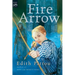 Fire Arrow: The Second Song of Eirren