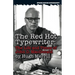 The Red Hot Typewriter: The Life and Times of John D. MacDonald