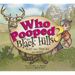 Who Pooped in the Black Hills?: Scats and Tracks for Kids