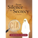 From Silence to Secrecy: A Memoir