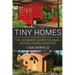 Tiny Homes: The Ultimate Guide To Small House Living Lifestyle
