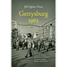 Gettysburg 1963: Civil Rights, Cold War Politics, and Historical Memory in America's Most Famous Small Town