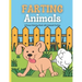 Farting Animals Coloring Book: Animal Farts Coloring Book for Kids and Adults: A Funny Coloring Book with Animals Farting