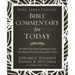 King James Version Bible Commentary for Today: The Most Up-To-Date Commentary on the Time-Honored Text of the King James Version