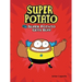 Super Potato Gets Buff: Book 6