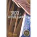 A Bridge to Simple Squeezes