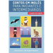 Aprenda Inglês com Contos Incríveis para Iniciantes e Intermediários: Melhore sua habilidade de leitura e compreensão auditiva em Inglês