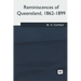 Reminiscences of Queensland, 1862-1899