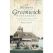 A History of the Greenwich Waterfront: Tod's Point, Great Captain Island and the Greenwich Shoreline