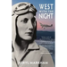 West with the Night (Warbler Classics)