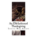 An Old-Fashioned Thanksgiving: Louisa May Alcott