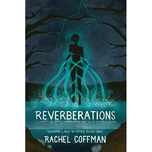 Reverberations: Norris Lake Witches Book One