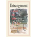 Estrangement: A Word that Spells PAIN