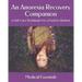 An Anorexia Recovery Companion: A Self-Care Workbook For a Positive Mindset