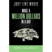 Just Like Magic: Make A Million Dollars In A Day