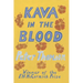 Kava in the Blood: A Personal & Political Memoir from the Heart of Fiji
