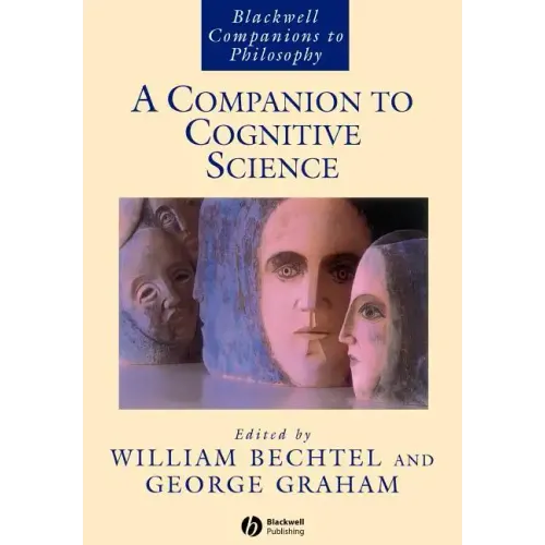 A Companion to Cognitive Science