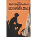 The Autobiography of an Ex-Colored Man