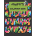 Graffiti Coloring Book: great Graffiti street art coloring book for kids and teens 2022