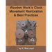 Wooden Work's Clock Movement Restoration & Best Practices