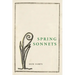 Spring Sonnets